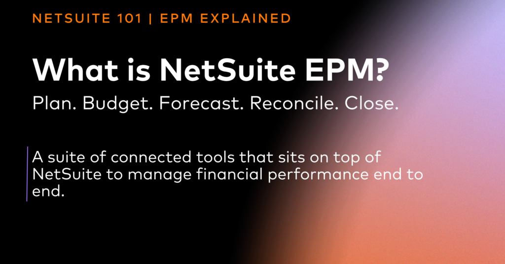 What is NetSuite EPM